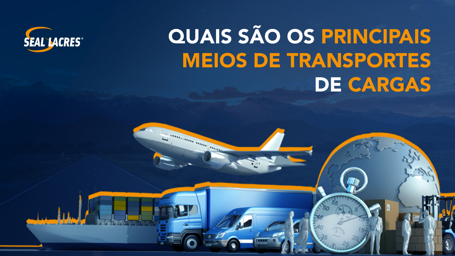 Quais são os principais meios de transportes de cargas - Lacres de Segurança