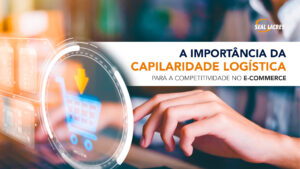 Representação da importância da capilaridade logística para a competitividade no e-commerce