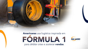 Aceleramento de vendas com americanas usa logística inspirada em Fórmula 1 para driblar crise e acelerar vendas